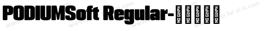 PODIUMSoft Regular字体转换